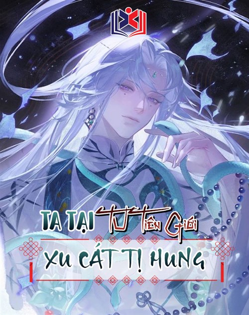 Ta Tại Tu Tiên Giới Xu Cát Tị Hung