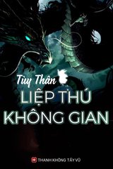 Tùy Thân Liệp Thú Không Gian