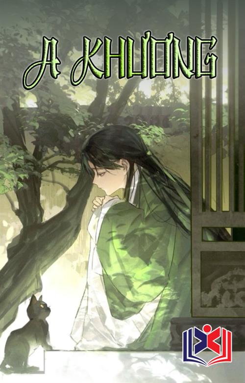 Đọc Truyện Tiểu Thuyết A Khương tại doctruyen5s.com