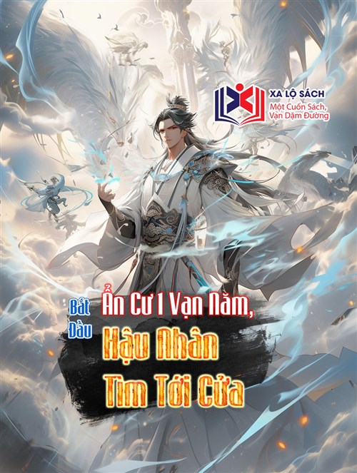 Đọc Truyện Tiểu Thuyết Ẩn Cư 1 Vạn Năm, Bắt Đầu Hậu Nhân Tìm Tới Cửa tại doctruyen5s.com Đọc Truyện Tiểu Thuyết Ẩn Cư 1 Vạn Năm, Bắt Đầu Hậu Nhân Tìm Tới Cửa tại doctruyen5s.com