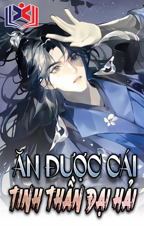 Đọc Truyện Tiểu Thuyết Ăn Được Cái Tinh Thần Đại Hải tại doctruyen5s.com