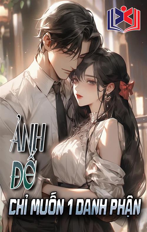 Đọc Truyện Tiểu Thuyết Ảnh Đế Chỉ Muốn Một Danh Phận tại doctruyen5s.com