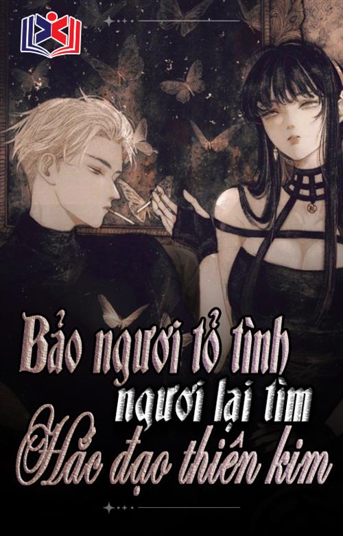 Đọc Truyện Tiểu Thuyết Bảo Ngươi Tỏ Tình, Ngươi Lại Tìm Tới Tiểu Thư Xã Hội Đen? tại doctruyen5s.com