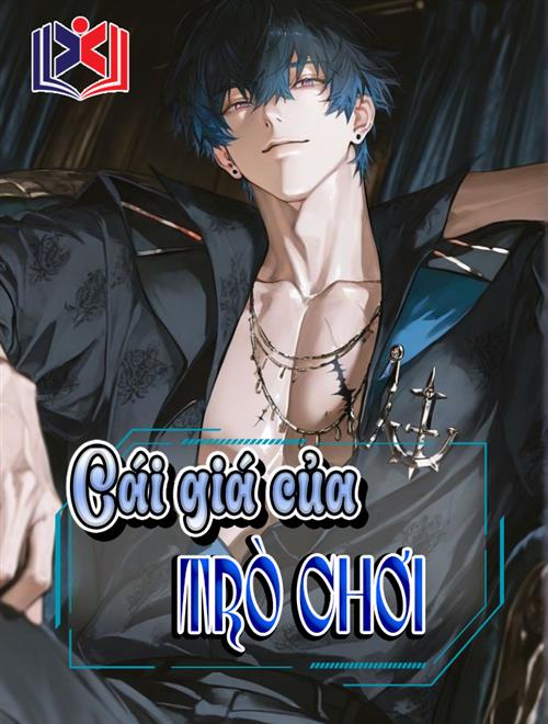 Đọc Truyện Tiểu Thuyết Cái Giá Của Trò Chơi tại doctruyen5s.com