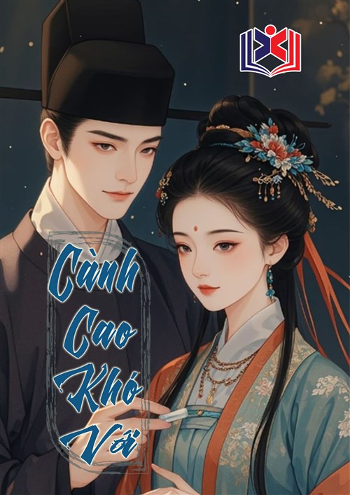 Đọc Truyện Tiểu Thuyết Cành Cao Khó Với tại doctruyen5s.com