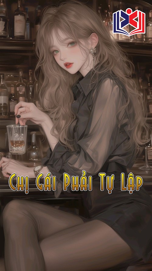 Đọc Truyện Tiểu Thuyết Chị Gái Phải Tự Lập tại doctruyen5s.com