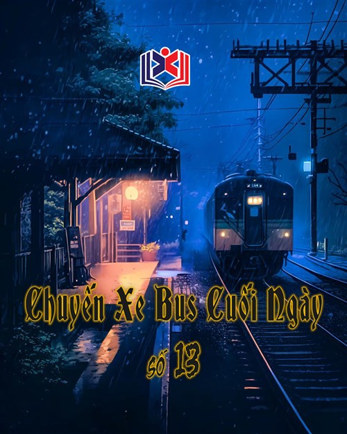 Đọc Truyện Tiểu Thuyết Chuyến Xe Bus Cuối Ngày Số 13 tại doctruyen5s.com