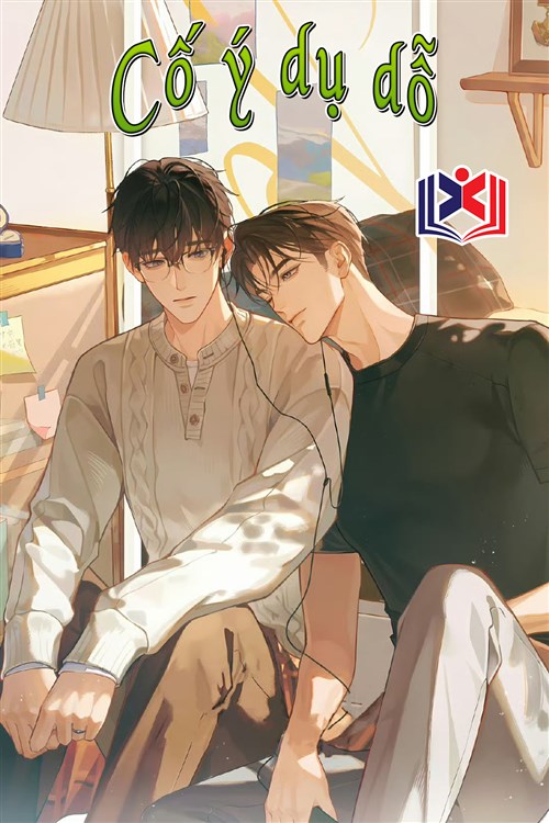 Đọc Truyện Tiểu Thuyết Cố Ý Dụ Dỗ tại doctruyen5s.com