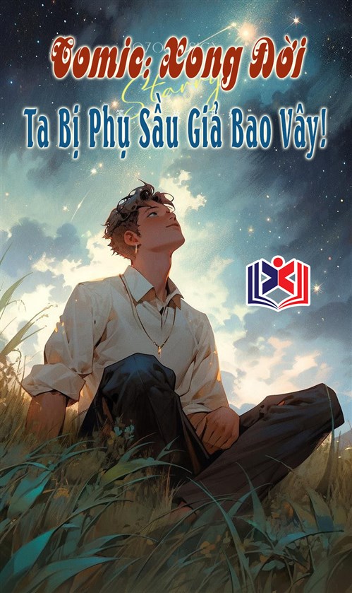 Đọc Truyện Tiểu Thuyết Comic: Xong Đời, Ta Bị Phụ Sầu Giả Bao Vây! tại doctruyen5s.com