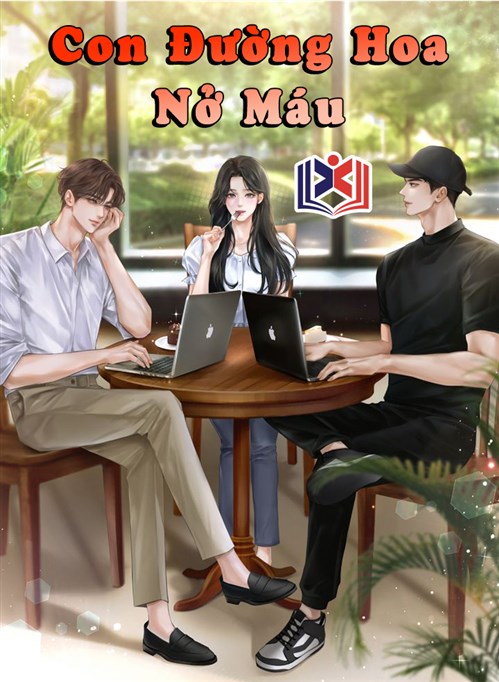 Đọc Truyện Tiểu Thuyết Con Đường Hoa Nở Máu tại doctruyen5s.com