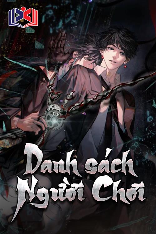 Đọc Truyện Tiểu Thuyết Danh Sách Người Chơi tại doctruyen5s.com