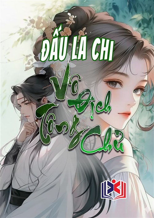 Đọc Truyện Tiểu Thuyết Đấu La Chi Vô Địch Tông Chủ tại doctruyen5s.com