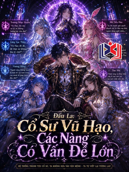 Đọc Truyện Tiểu Thuyết Đấu La: Cổ Sư Vũ Hạo, Các Nàng Có Vấn Đề Lớn tại doctruyen5s.com
