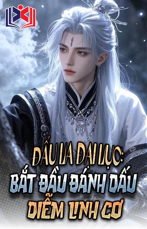 Đọc Truyện Tiểu Thuyết Đấu La Đại Lục Chi Bắt Đầu Đánh Dấu Diễm Linh Cơ tại doctruyen5s.com
