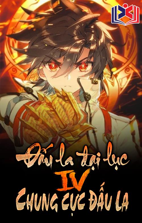 Đọc Truyện Tiểu Thuyết Đấu La Đại Lục IV Chung Cực Đấu La tại doctruyen5s.com
