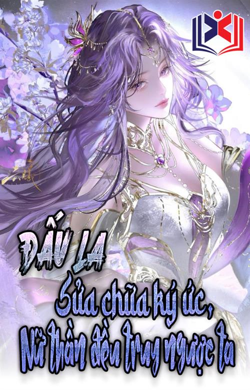 Đọc Truyện Tiểu Thuyết Đấu La: Sửa Chữa Ký Ức, Nữ Thần Đều Truy Ngược Ta tại doctruyen5s.com