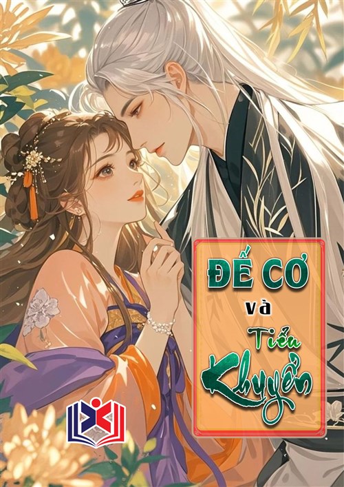 Đọc Truyện Tiểu Thuyết Đế Cơ và Tiểu Khuyển Của Nàng tại doctruyen5s.com Đọc Truyện Tiểu Thuyết Đế Cơ và Tiểu Khuyển Của Nàng tại doctruyen5s.com