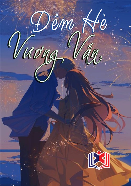 Đọc Truyện Tiểu Thuyết Đêm Hè Vương Vấn tại doctruyen5s.com