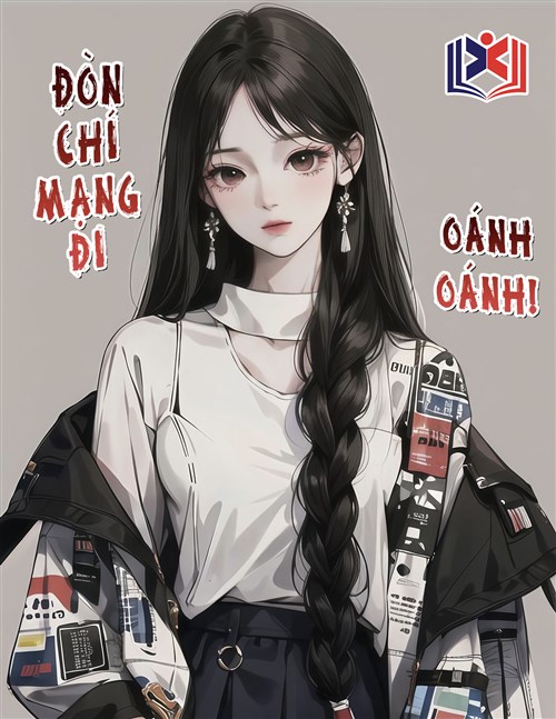 Đọc Truyện Tiểu Thuyết Đòn Chí Mạng Đi, Oánh Oánh! tại doctruyen5s.com