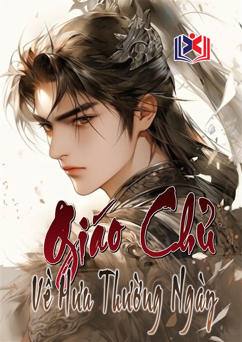 Đọc Truyện Tiểu Thuyết Giáo Chủ Về Hưu Thường Ngày tại doctruyen5s.com