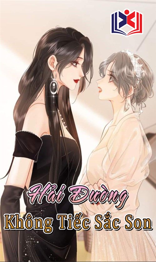Đọc Truyện Tiểu Thuyết Hải Đường Không Tiếc Sắc Son tại doctruyen5s.com