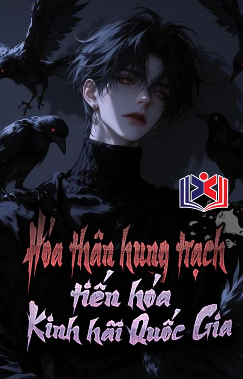 Đọc Truyện Tiểu Thuyết Hóa Thân Hung Trạch, Tiến Hóa Kinh Hãi Quốc Gia tại doctruyen5s.com