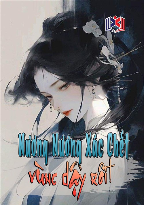 Đọc Truyện Tiểu Thuyết Hoàng Thượng, Nương Nương Xác Chết Vùng Dậy Rồi! tại doctruyen5s.com