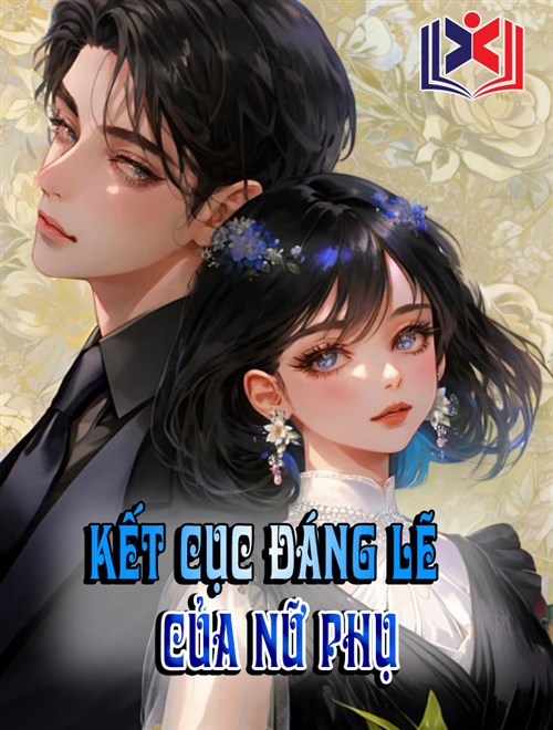 Đọc Truyện Tiểu Thuyết Kết Cục Đáng Lẽ Của Nữ Phụ tại doctruyen5s.com