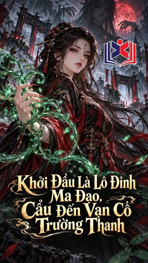 Đọc Truyện Tiểu Thuyết Khởi Đầu Là Lô Đỉnh Ma Đạo, Cẩu Đến Vạn Cổ Trường Thanh tại doctruyen5s.com