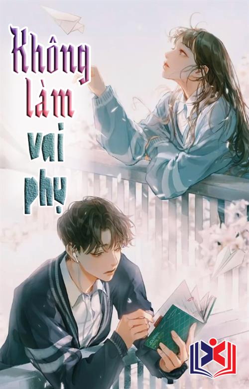 Đọc Truyện Tiểu Thuyết Không Làm Vai Phụ tại doctruyen5s.com