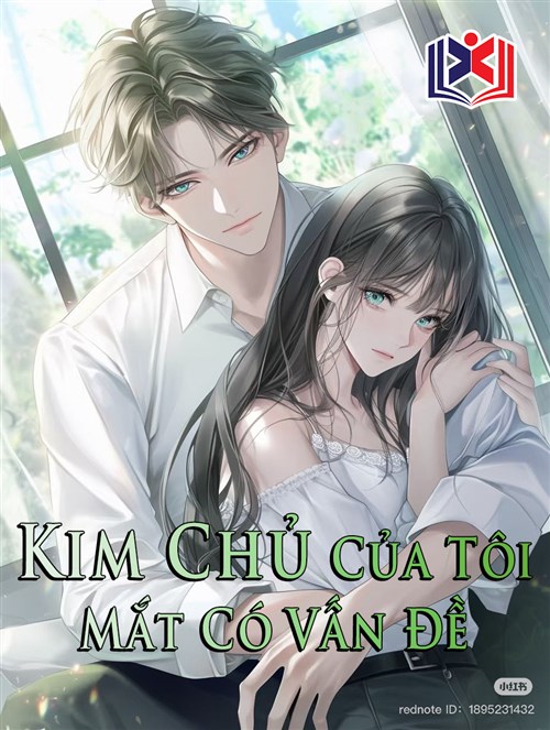 Đọc Truyện Tiểu Thuyết Kim Chủ Của Tôi Mắt Có Vấn Đề tại doctruyen5s.com