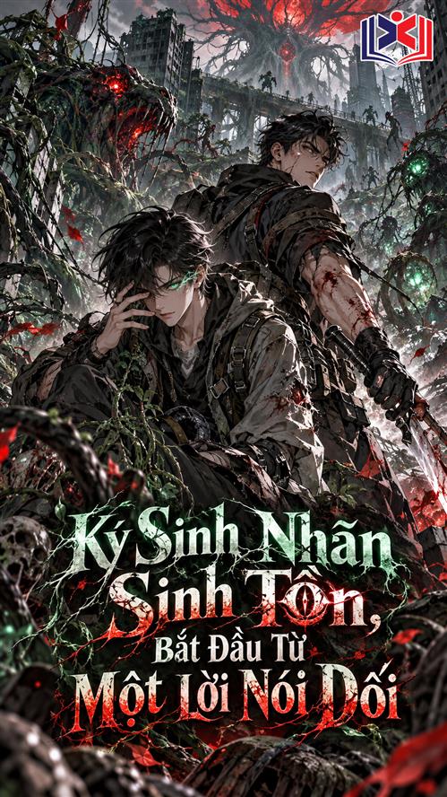 Đọc Truyện Tiểu Thuyết Ký Sinh Nhãn Sinh Tồn, Bắt Đầu Từ Một Lời Nói Dối tại doctruyen5s.com