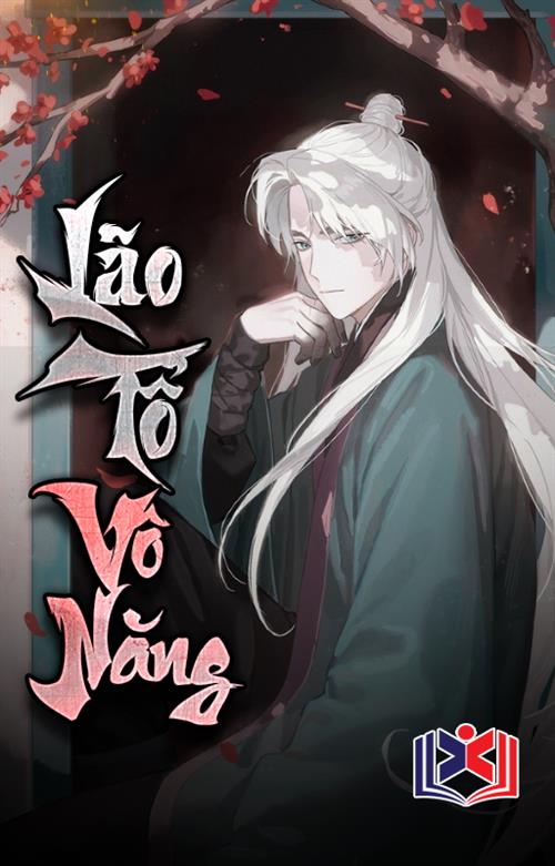 Đọc Truyện Tiểu Thuyết Lão Tổ Vô Năng! tại doctruyen5s.com