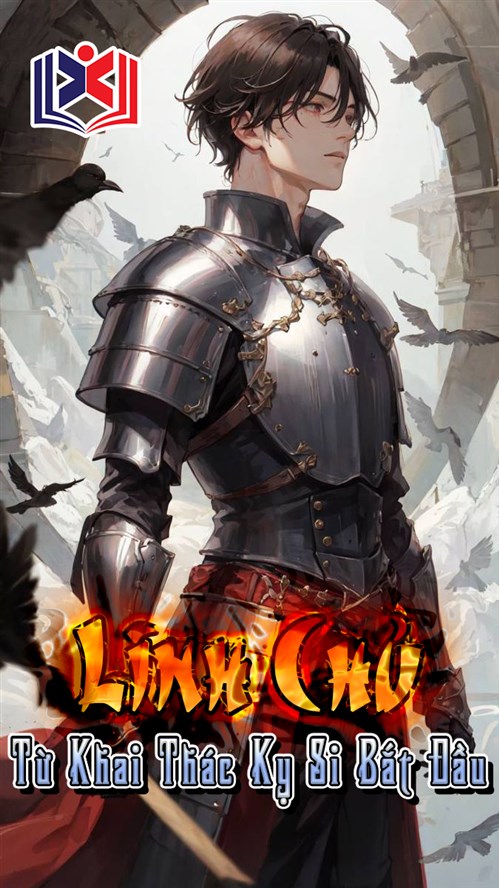 Đọc Truyện Tiểu Thuyết Lĩnh Chủ: Từ Khai Thác Kỵ Sĩ Bắt Đầu tại doctruyen5s.com