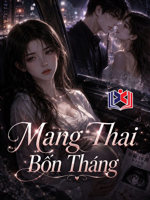 Đọc Truyện Tiểu Thuyết Mang Thai Bốn Tháng tại doctruyen5s.com