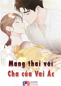 Đọc Truyện Tiểu Thuyết Mang Thai Với Cha Của Vai Ác tại doctruyen5s.com