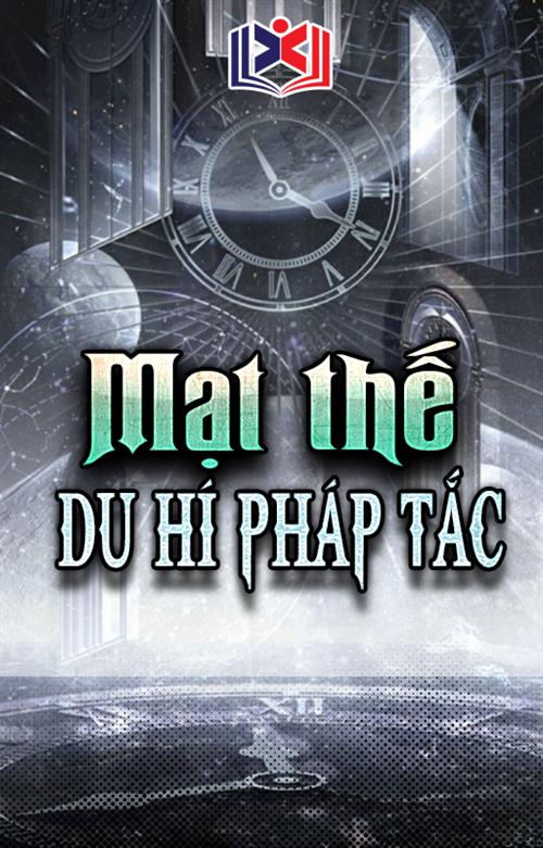 Đọc Truyện Tiểu Thuyết Mạt Thế Du Hí Pháp Tắc tại doctruyen5s.com