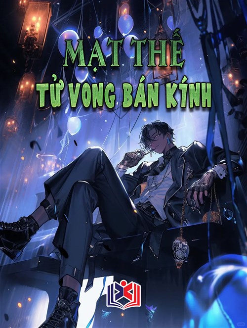 Đọc Truyện Tiểu Thuyết Mạt Thế Ta Tử Vong Bán Kính tại doctruyen5s.com