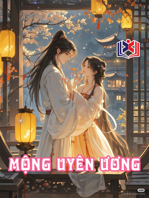 Đọc Truyện Tiểu Thuyết Mộng Uyên Ương tại doctruyen5s.com