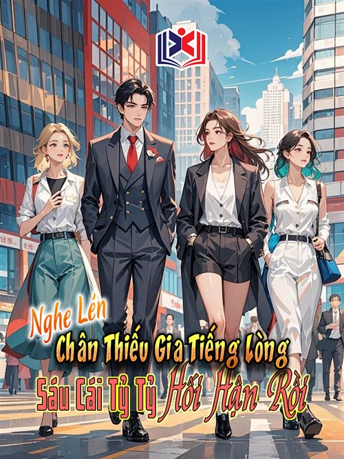 Đọc Truyện Tiểu Thuyết Nghe Lén Chân Thiếu Gia Tiếng Lòng, Sáu Cái Tỷ Tỷ Hối Hận Rồi tại doctruyen5s.com