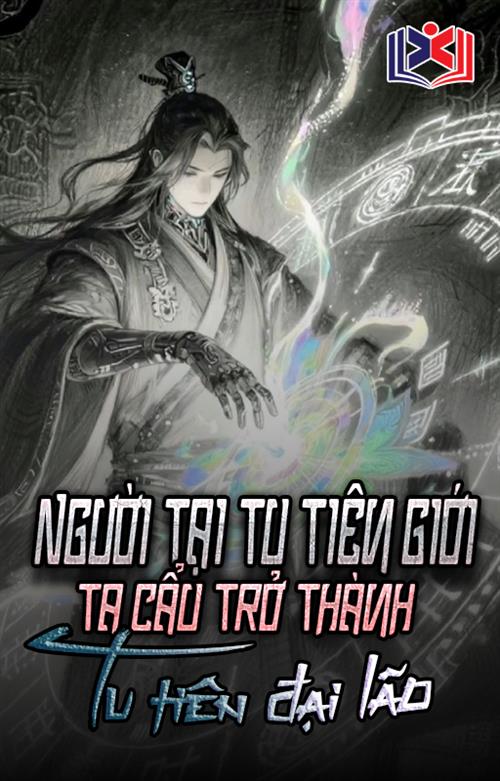 Đọc Truyện Tiểu Thuyết Người Tại Tu Tiên Giới, Ta Cẩu Trở Thành Tu Tiên Đại Lão tại doctruyen5s.com
