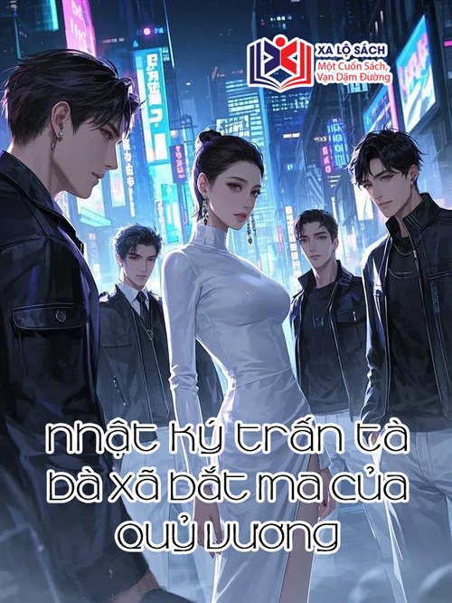 Đọc Truyện Tiểu Thuyết Nhật Ký Trấn Tà Bà Xã Bắt Ma Của Quỷ Vương tại doctruyen5s.com Đọc Truyện Tiểu Thuyết Nhật Ký Trấn Tà Bà Xã Bắt Ma Của Quỷ Vương tại doctruyen5s.com