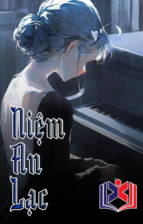 Đọc Truyện Tiểu Thuyết Niệm An Lạc tại doctruyen5s.com