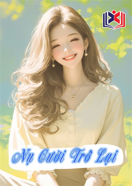 Đọc Truyện Tiểu Thuyết Nụ Cười Trở Lại tại doctruyen5s.com