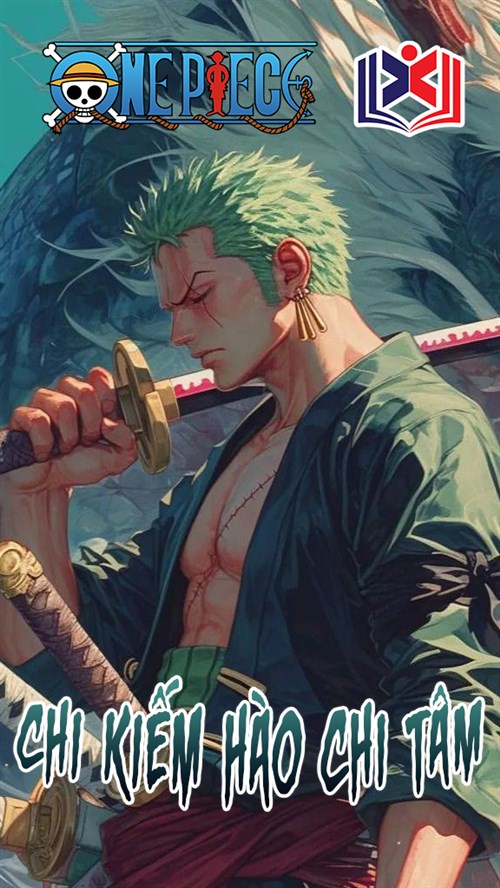 Đọc Truyện Tiểu Thuyết One Piece Chi Kiếm Hào Chi Tâm tại doctruyen5s.com