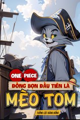 Đọc Truyện Tiểu Thuyết One Piece: Đồng Bọn Đầu Tiên Là Mèo Tom (Dịch) tại doctruyen5s.com Đọc Truyện Tiểu Thuyết One Piece: Đồng Bọn Đầu Tiên Là Mèo Tom (Dịch) tại doctruyen5s.com