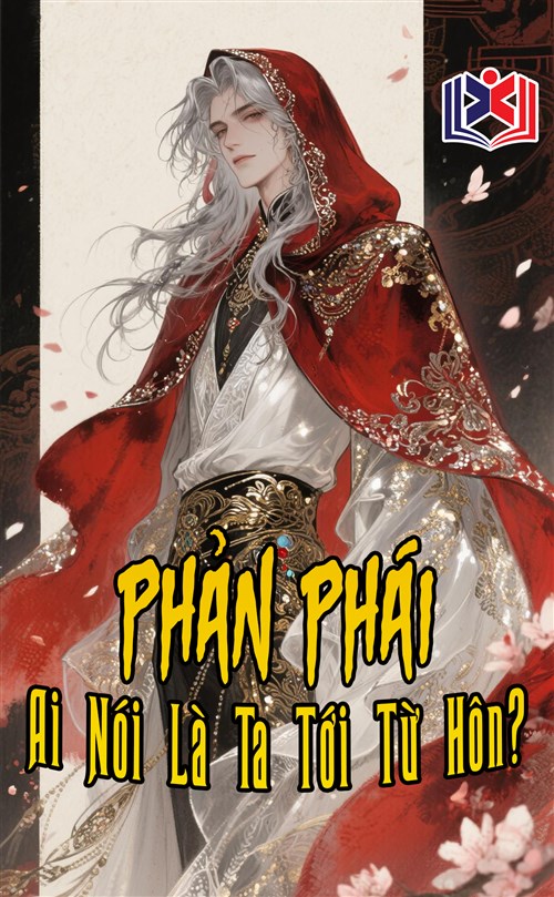 Đọc Truyện Tiểu Thuyết Phản Phái: Ai Nói Là Ta Tới Từ Hôn? tại doctruyen5s.com