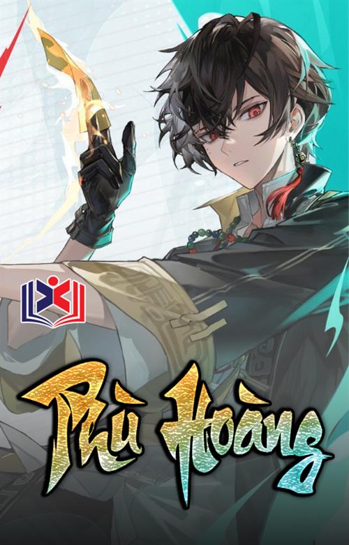 Đọc Truyện Tiểu Thuyết Phù Hoàng tại doctruyen5s.com