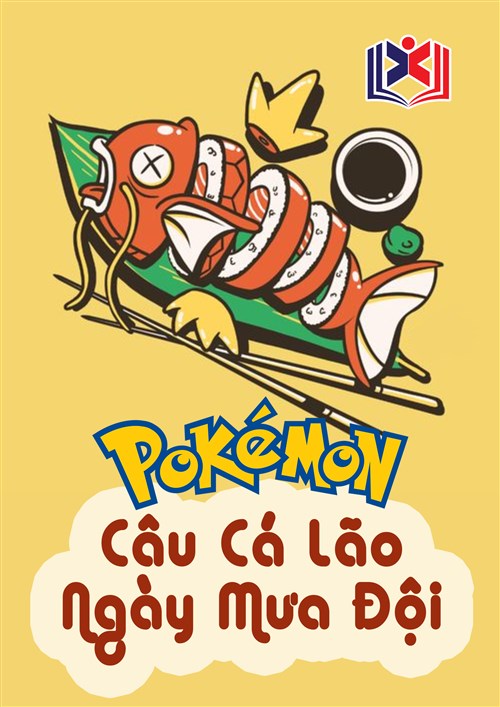 Đọc Truyện Tiểu Thuyết Pokemon: Câu Cá Lão Ngày Mưa Đội tại doctruyen5s.com