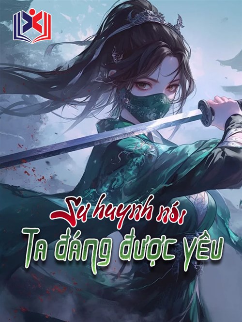 Đọc Truyện Tiểu Thuyết Sư Huynh Nói, Ta Đáng Được Yêu tại doctruyen5s.com